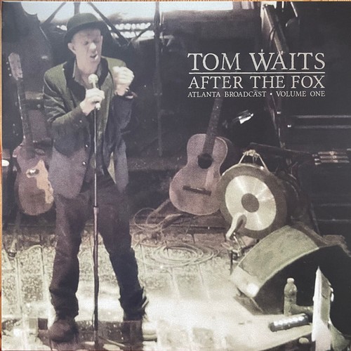 Tom waits after the - tom, fox